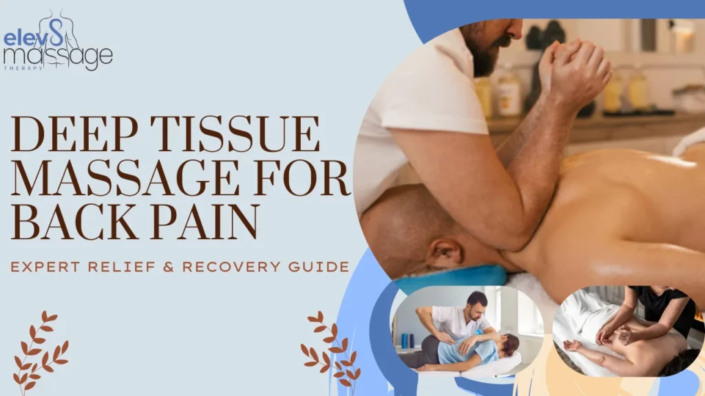 Deep Tissue Massage for Back Pain